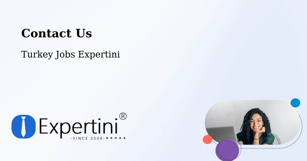 Contact Expertini – Gölcük - Turkey Jobs Expertini